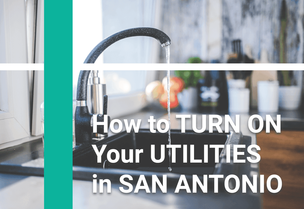 How to Turn on Your Utilities in San Antonio | Cheap San Antonio Movers